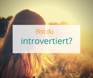 Online-Test: Introvertiert oder extrovertiert?