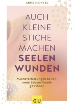 Auch kleine Stiche machen Seelenwunden